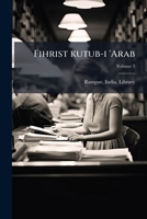 Fihrist kutub-i 'Arab (Urdu Edition) 1024404579 Book Cover