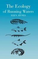 The Ecology of Running Waters 0853231001 Book Cover