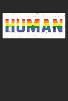 HUMAN Flag LGBT Gay Pride Month Transgender: Dot Grid HUMAN Flag LGBT Gay Pride Month Transgender  / Journal Gift - Large ( 6 x 9 inches ) - 120 Pages || Softcover 1678300403 Book Cover