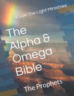 The Alpha & Omega Bible: The Prophets 1984200070 Book Cover