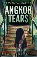 Angkor Tears 1535575182 Book Cover