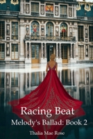 Racing Beat (Melody's Ballad) B0F3PHTYF6 Book Cover