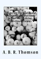 Mastering The Boards and Clinical Examinations In Internal Medicine - Infectious Diseases: Volume VIIII 151686929X Book Cover