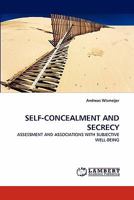 Self-Concealment and Secrecy 3838368738 Book Cover