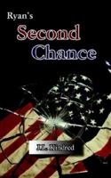 Ryan's Second Chance 1420861379 Book Cover