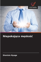 Niepokojąca męskośc 6209435408 Book Cover