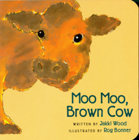Moo Moo, Brown Cow 0152009981 Book Cover