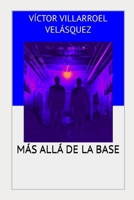 MÁS ALLÁ DE LA BASE (Spanish Edition) B0FK5HHTLM Book Cover