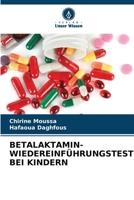 Betalaktamin-Wiedereinführungstest Bei Kindern 6206978575 Book Cover