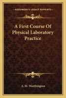 A First Course Of Physical Laboratory Practice 1146253303 Book Cover