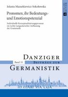 Pronomen, Ihr Bedeutungs- Und Emotionspotenzial: Individuelle Konzeptualisierungsprozesse Im Lichte Langackerscher Auffassung Der Grammatik 3631736320 Book Cover