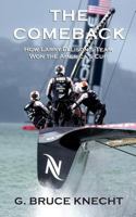 The Comeback: How Larry Ellison's Team Won the America's Cup 1530069270 Book Cover