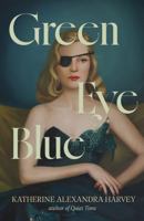 Green Eye Blue 1774715686 Book Cover