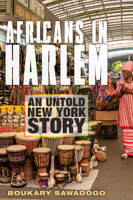 Africans in Harlem: An Untold New York Story 0823299139 Book Cover