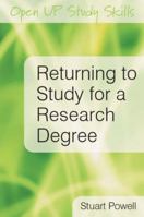 Returning to Study for a Research Degree 0335233538 Book Cover
