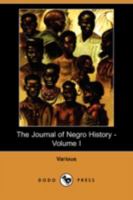 The Journal of Negro History, Volume 1, January 1916 1496084616 Book Cover