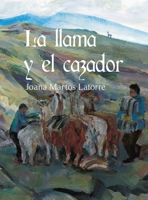 La llama y el cazador B0DSK21X6S Book Cover