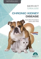 Servet Clinical Guides: Chronic Kidney Disease (English and Spanish Edition) 8418020636 Book Cover