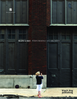 Suzy Lake: Performing an Archive 1910433675 Book Cover