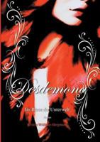 Desdemona: Im Bann der Unterwelt Band III 3752856742 Book Cover