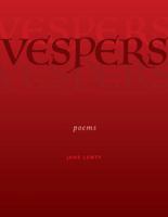 Vespers (Kuhl House Poets) 1685971016 Book Cover