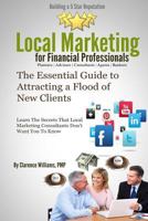 Local Marketing for Financial Professionals: Building a 5 Star Reputation 0989279030 Book Cover