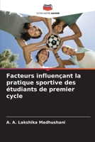 Facteurs influençant la pratique sportive des étudiants de premier cycle (French Edition) 6209598226 Book Cover