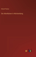 Die Alterthumer in Wurttemberg 3743490161 Book Cover