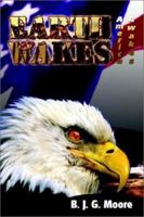 Earth Wakes: America Awakes 1403307121 Book Cover