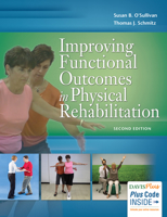 Improving Functional Outcomes in Physical Rehabilitation 080362218X Book Cover