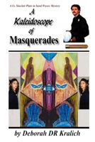 A Kaleidoscope of Masquerades 1942542070 Book Cover