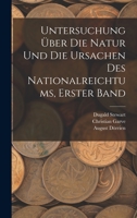 Untersuchung ber Die Natur Und Die Ursachen Des Nationalreichtums, Erster Band 1018050086 Book Cover