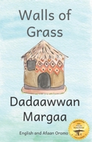 Walls of Grass in English and Amharic B0BRC7Z393 Book Cover