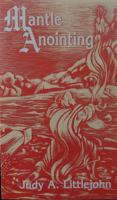 Mantle Anointing 0967079128 Book Cover