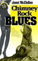 Chimney Rock Blues 156280233X Book Cover