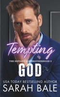 Tempting God (The Defiant God Brotherhood) B0DBG7VWTZ Book Cover