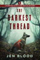 The Darkest Thread 0998229601 Book Cover