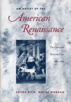 An Artist of the American Renaissance: The Letters of Kenyon Cox, 1883-1919 0873385179 Book Cover