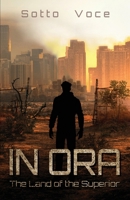 In Ora: The Land of the Superior B09HG4TY22 Book Cover