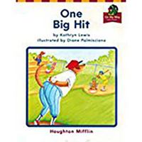 One Big Hit (Houghton Mifflin Reading: On My Way Practice Readers, Theme 1 Grade 1) 0618088938 Book Cover