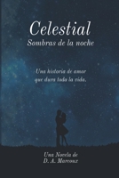 Celestial: Sombras de la noche B08WJW8VPJ Book Cover