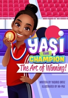 Yasi The Champion: The Art of Winning B0GRQVKBL4 Book Cover