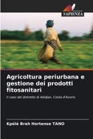 Agricoltura periurbana e gestione dei prodotti fitosanitari 6206895777 Book Cover