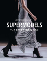 Supermodels: The Next Generation 0764373374 Book Cover