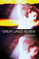 Great Lakes Review Volume 1 Issue 2 0988343029 Book Cover