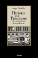 Historia del peronismo III (1956-1983)-la violencia (Spanish Edition) 1934768197 Book Cover