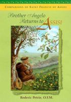 Brother Angelo Returns to Assisi (Companions of Saint Francis of Assisi) 0867164484 Book Cover