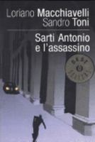 Sarti Antonio e l'assassino 8804549831 Book Cover