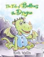 The Tale of Buttons the Dragon 1398447145 Book Cover