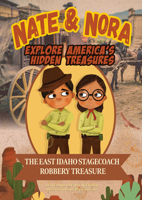 The East Idaho Stagecoach Robbery Treasure B0FJFVZGSL Book Cover